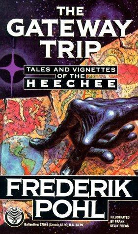 Frederik Pohl: The Gateway Trip (Heechee Saga, #5)