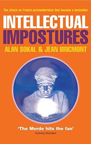 Alan Sokal, Jean Bricmont: Intellectual Impostures (2003)