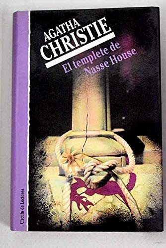 Agatha Christie: El templete de Nasse House (1993, Círculo de Lectores.)
