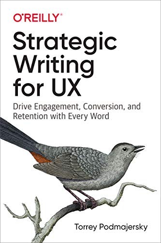 Torrey Podmajersky: Strategic Writing for UX (AudiobookFormat, O'Reilly Media)