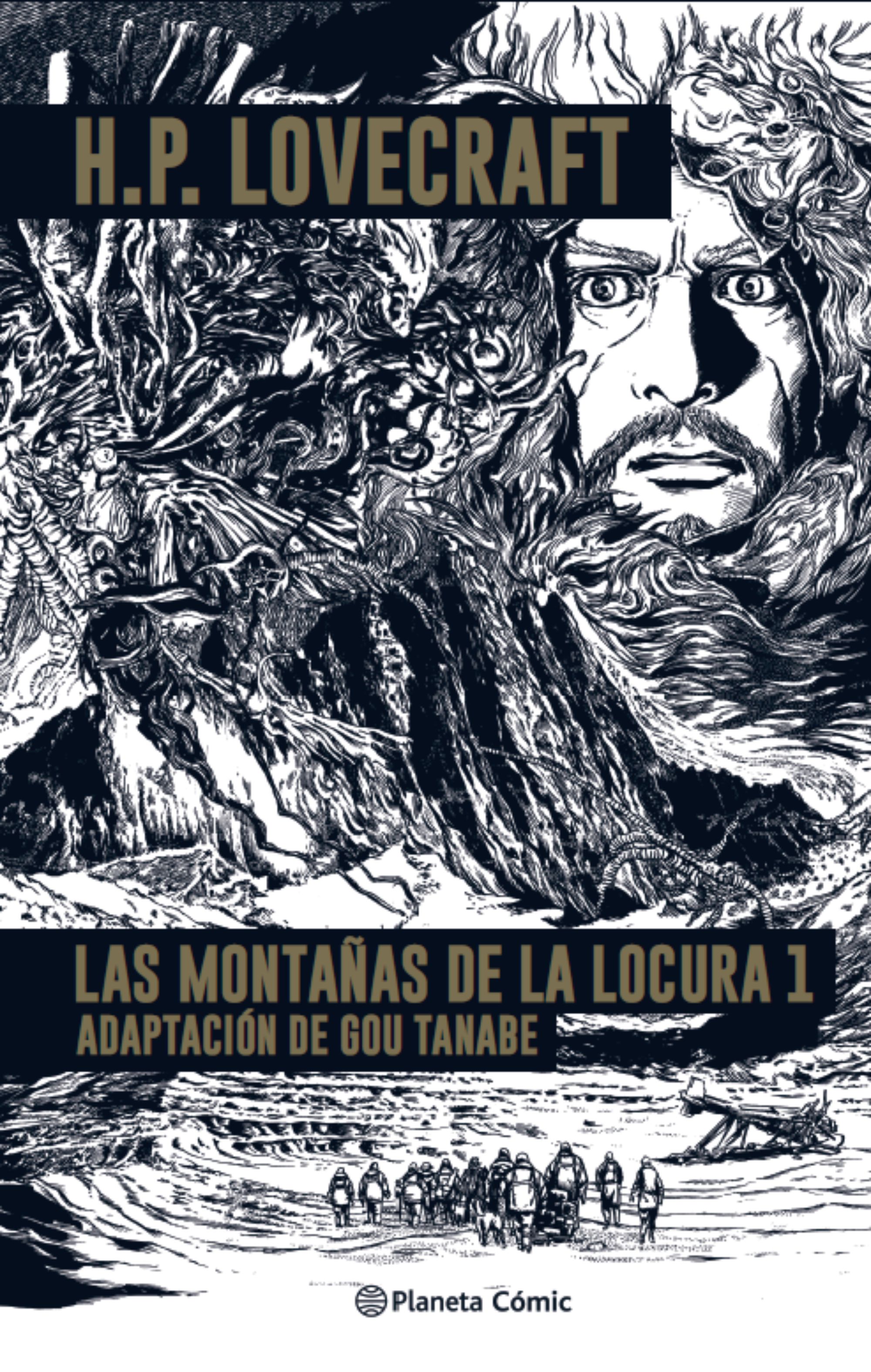 H. P. Lovecraft, Gou Tanabe: Las montañas de la locura (GraphicNovel, Español language, 2021, Planeta de Libros)