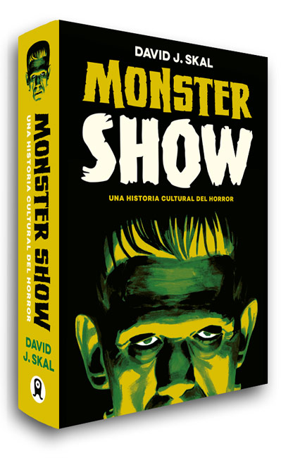 David J. Skal, Óscar Palmer, Javi Godoy: Monster Show (Hardcover, español language, 2023, EsPop Ediciones)