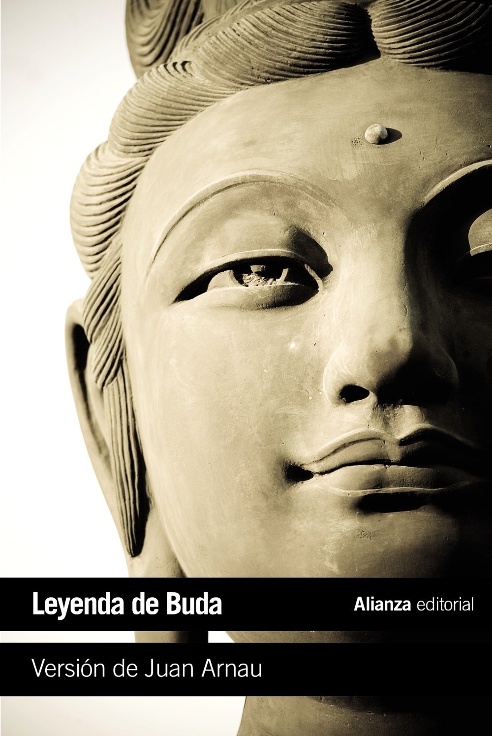 Juan Arnau: Leyenda de Buda (Spanish language, 2011, Alianza Editorial)