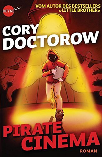 Cory Doctorow: Pirate Cinema (Paperback)