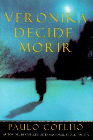 Paulo Coelho: Veronika decide morir (Hardcover, 2000, HarperCollins)