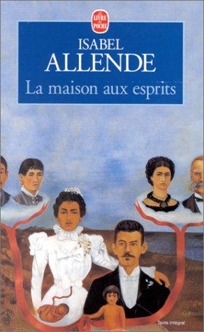 Isabel Allende: La Maison Aux Esprits (French language, 1986, Livre De Poche French)