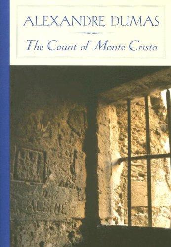 Alexandre Dumas, Dumas, Alexandre 1802: The Count of Monte Cristo (Hardcover, 2004, Barnes & Noble Classics)