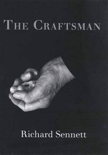 Richard Sennett: The Craftsman (2008)