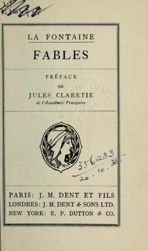 Jean de La Fontaine: Fables. (French language, 1909, J.M. Dent)
