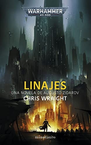 Chris Wraight, Patricia Nunes: Linajes (Paperback, Minotauro, MINOTAURO)