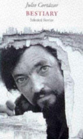 Julio Cortázar: Bestiary (Hardcover, Spanish language, 1998, Harvill Paperback)