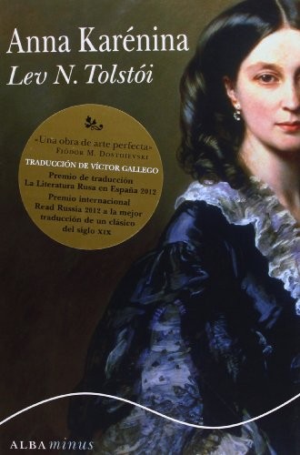 Lev Nikolaevič Tolstoy, Víctor Gallego Ballestero: Anna Karénina (Paperback, Alba Editorial, ALBA)