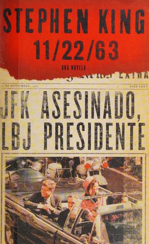 Stephen King: 11/22/63 (Paperback, Spanish language, 2012, Vintage Español)