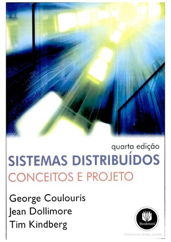 George F. Coulouris: Distributed systems (2005, Addison-Wesley)