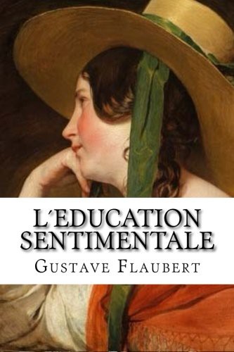 Gustave Flaubert, Hollybooks: L´Education Sentimentale (Paperback, Hollybooks)