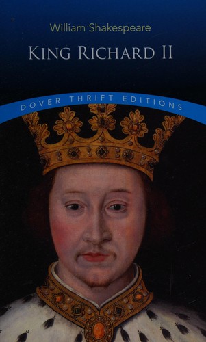 William Shakespeare: King Richard II (2015, Dover Publications, Incorporated)