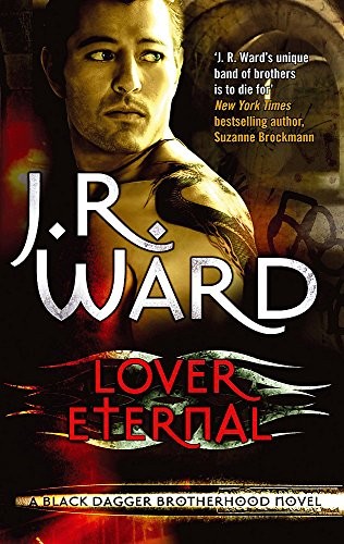 J. R. Ward: Lover Eternal (Paperback, Piatkus Books)