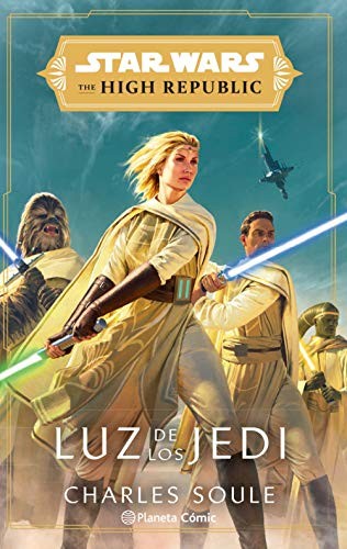 Charles Soule, Albert Agut Iglesias: Star Wars. The High Republic Luz de los Jedi (Paperback, 2021, Planeta Cómic)