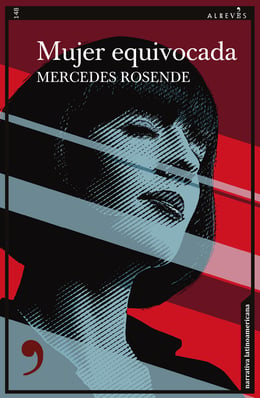 Mercedes Rosende: Mujer equivocada (EBook, Castellano language, 2023, Editorial Alreves)