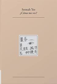 Sennah Ye: ¿Cómo me ves? (Paperback, Castellano language, 2022, Paloma Ediciones)