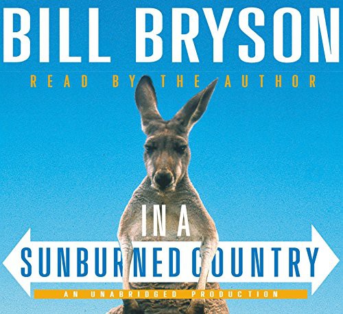 Bill Bryson: In a Sunburned Country (AudiobookFormat, 2000, Random House Audio)