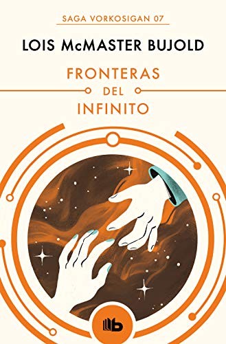 Fronteras del infinito (Paperback, español language, 2019, B de Bolsillo)
