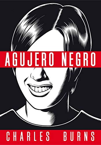 Charles Burns, Lorenzo Diaz: Agujero negro (Paperback, Castellano language, 2019, Ediciones La Cúpula, S.L.)