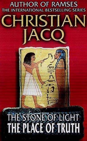 Christian Jacq: The Place of Truth (The Stone of Light) (Hardcover, Simon & Schuster (Trade Division))