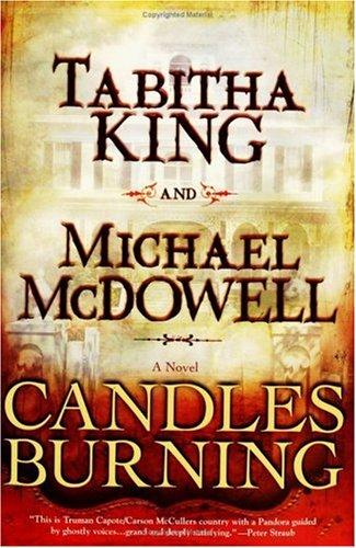 Michael McDowell, Tabitha King: Candles Burning (Berkley Hardcover)