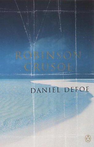 Daniel Defoe: Robinson Crusoe (Penguin Books Ltd)