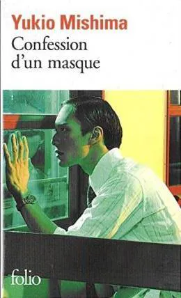 Yukio Mishima: Confession d'un masque (French language, 1983, Éditions Gallimard)