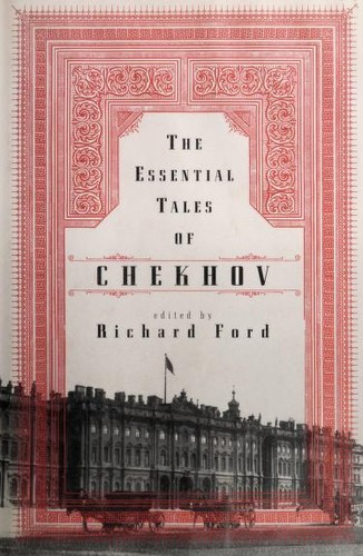 Anton Chekhov: The essential tales of Chekhov (1998, Ecco Press)