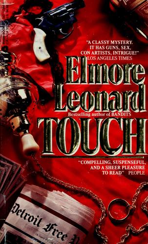 Elmore Leonard: Touch (1987, Arbor House)