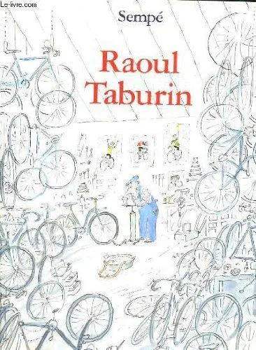 Jean-Jacques Sempé: Raoul Taburin (French language, 1995, Éditions Denoël)