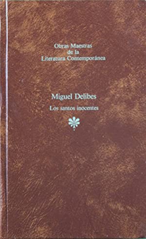 Miguel Delibes: Los santos inocentes (Hardcover, Spanish language, 1983, Seix Barral)