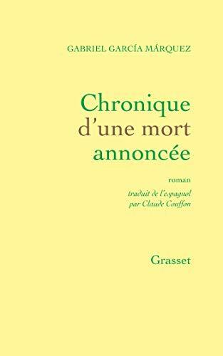 Gabriel García Márquez: Chronique d'une mort annoncée (Paperback, French language, 1981, Grasset)