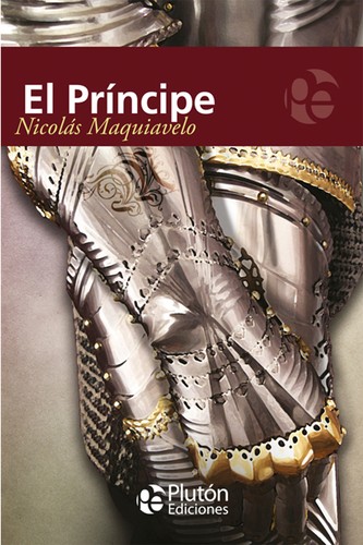 Niccolò Machiavelli: El Principe (Paperback, Spanish language, 2012, Plutón Ediciones X, s. l.)