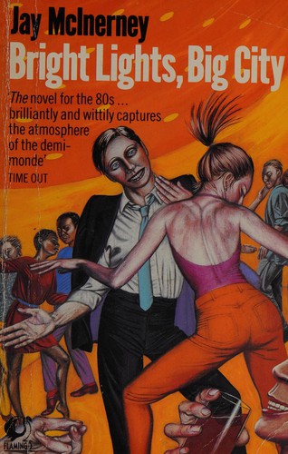 Jay McInerney: Bright Lights, Big City (1986, Flamingo)