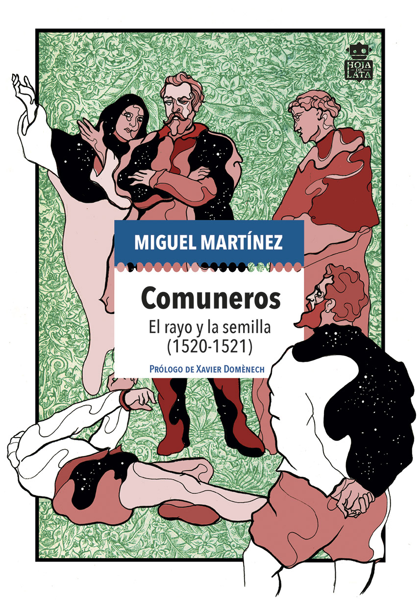Miguel Martínez: Comuneros (Spanish language, 2021, Hoja de Lata)