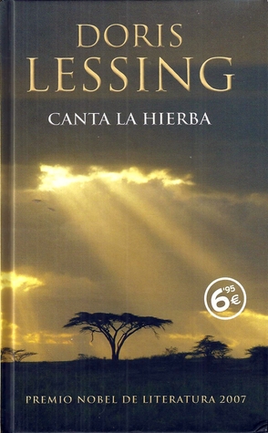Doris Lessing: Canta la hierba (Ediciones B)