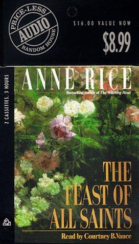 Anne Rice: Feast of all Saints (Anne Rice) (AudiobookFormat, 1994, Random House Audio)
