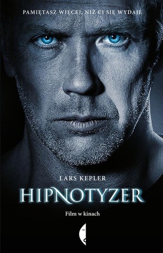Lars Kepler: Hipnotyzer (Polish language, 2013, Wydawnictwo Czarne)