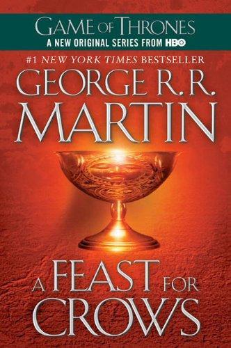 George R. R. Martin: A Feast for Crows