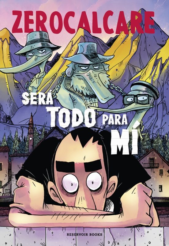 Zerocalcare: Será todo para mí (GraphicNovel, Castellano language, Reservoir Books)