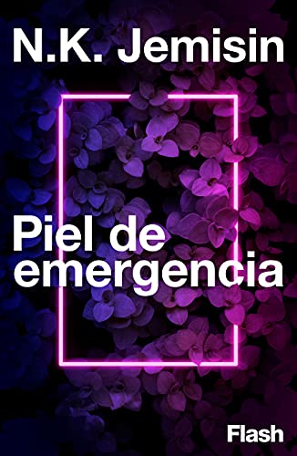 N. K. Jemisin: Piel de emergencia (EBook, 2021, Flash)