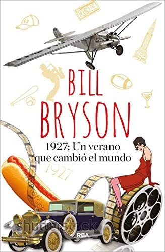 Bill Bryson, Ana Mata Buil: 1927 (Paperback, 2015, RBA Libros)