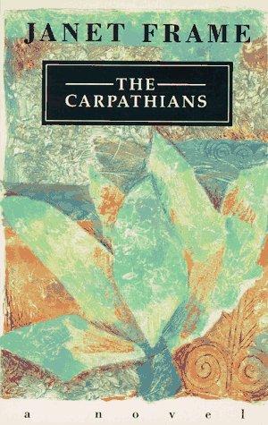 Janet Frame: The Carpathians (Paperback, 1993, George Braziller Inc)