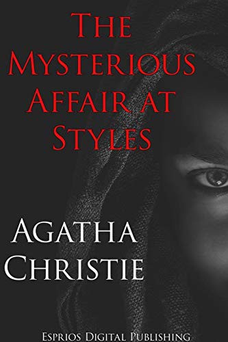 Agatha Christie: The Mysterious Affair at Styles (Paperback, 2021, Blurb)
