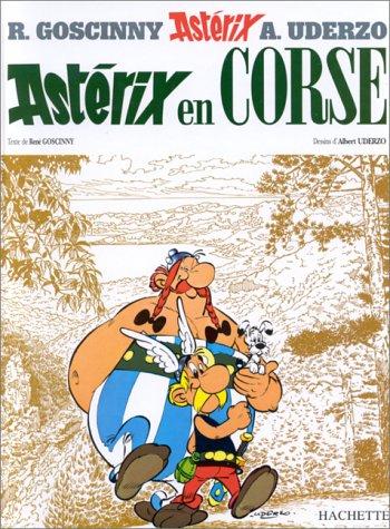 Albert Uderzo, René Goscinny: Astérix en Corse (Hardcover, French language, 2003, Hachette)