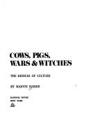 Marvin Harris: Cows, pigs, wars & witches (1974, Random House)